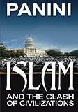 Islam: And the Clash of Civilizations