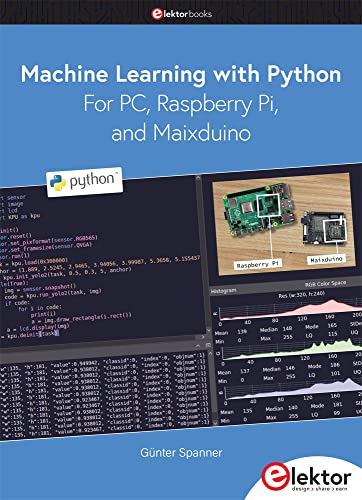 Machine Learning with Python for PC, Raspberry Pi, and Maixduino view 2