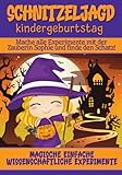  Schnitzeljagd Kindergeburtstag: Mache alle magischen Experimente mit der Zauberin Sophie und finde den Schatz! Vorbereitete Schatzsuche ... EINFACHE WISSENSCHAFTLICHE EXPERIMENTE!