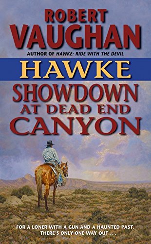 Buy Hawke: Showdown at Dead End Canyon (Hawke (HarperTorch Paperback)) — BookShops.in