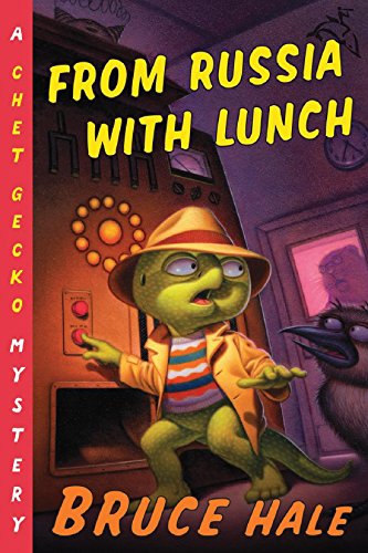 From Russia with Lunch: A Chet Gecko Mystery (English Edition)