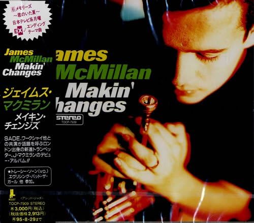 JAMES MCMILLAN - Makin' Changes - Disque CD