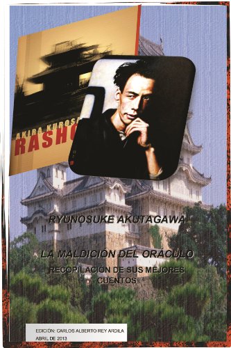 La Maldición del Oráculo - Los Mejores Cuentos de Ryunosuke Akutagawa (LOS MEJORES CUENTOS DE TODO