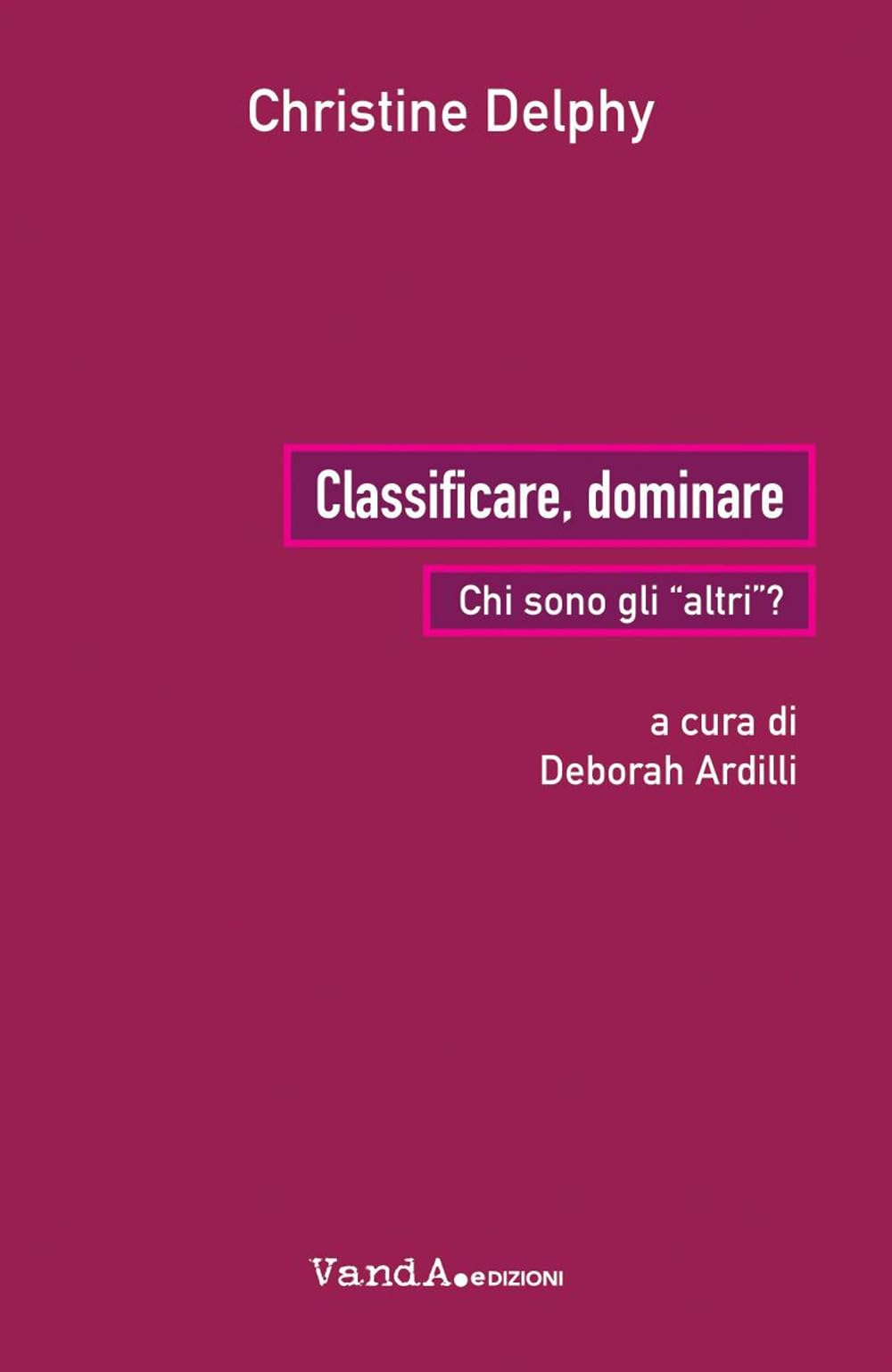 Classificare, Dominare. Chi Sono Gli «Altri»? - 4