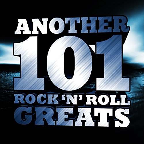 Play Another 101 Rock 'N' Roll Greats by VARIOUS ARTISTS on Amazon Music