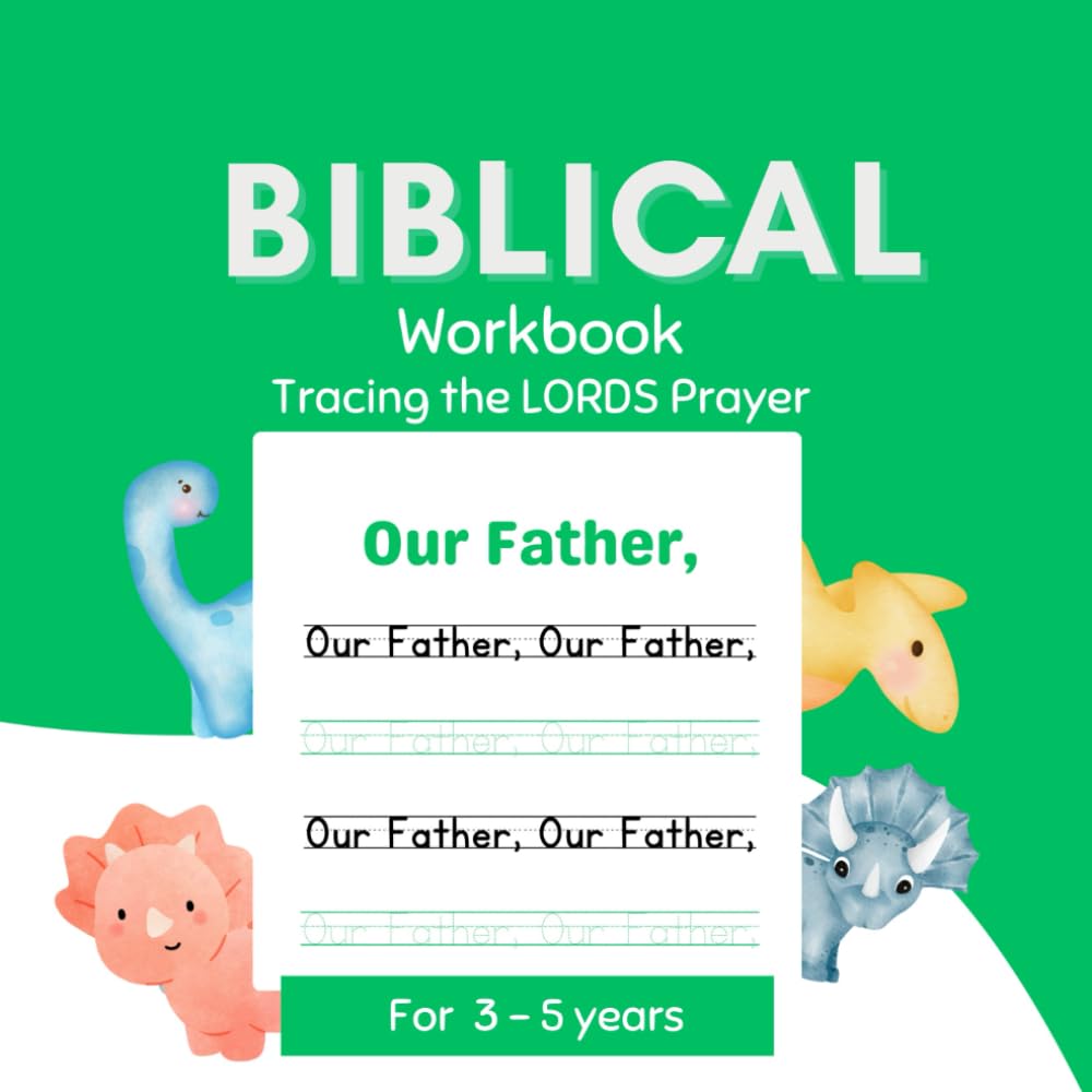 Biblical workbook: Tracing the LORDS Prayer