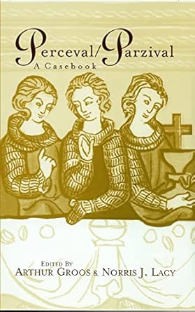 Perceval/Parzival: A Casebook: 6 Perceval/Parzival: A Casebook: 6 book cover