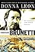 Donna Leon's Commissario Guido Brunetti Mysteries - 17 & 18
