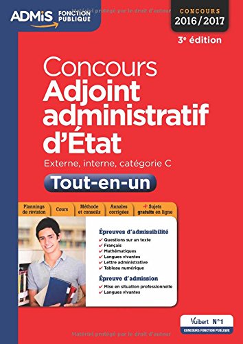 Télécharger Concours Adjoint administratif d'État - Catégorie C - Tout-en-un - Concours 2016-2017 Francais PDF