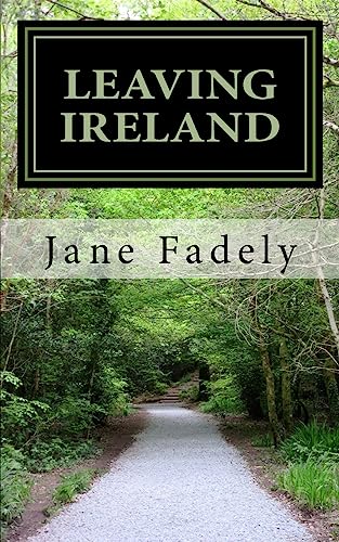 Leaving Ireland: The Long Road Back to America
