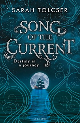 Télécharger Song of the Current (Song of the Current 1) (English Edition) Gratuit