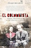 El columnista: Amor y mentiras en un mundo en guerra (Spanish Edition) B0GNJKJ698 Book Cover