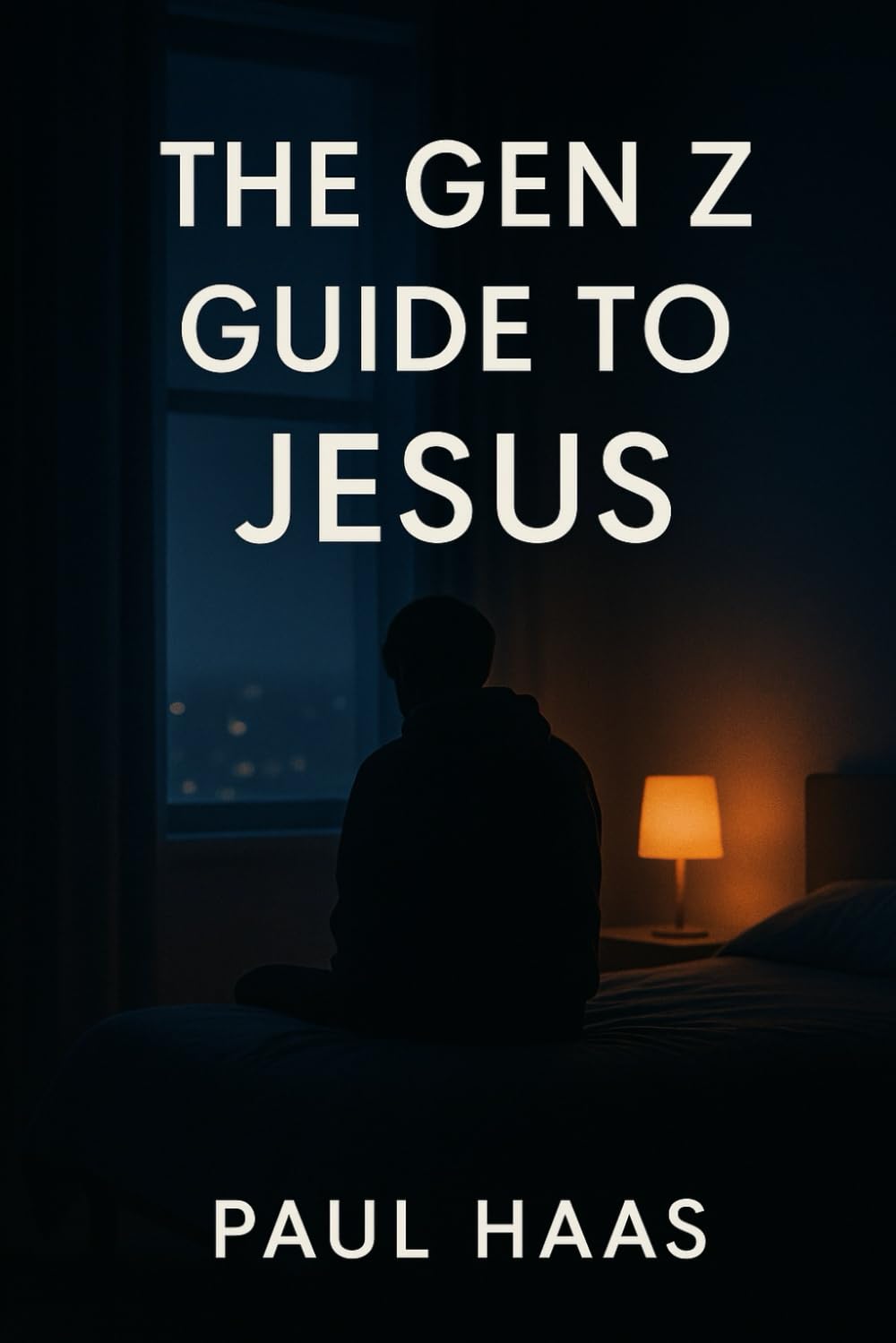THE GEN Z GUIDE TO JESUS