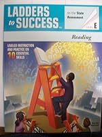 Ladders To Success On the State Assessment Level E (Reading Grades 3-8) leveled instruction and practice on 10 essential skills 1598234617 Book Cover