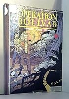 Opération Bolivar 280360924X Book Cover