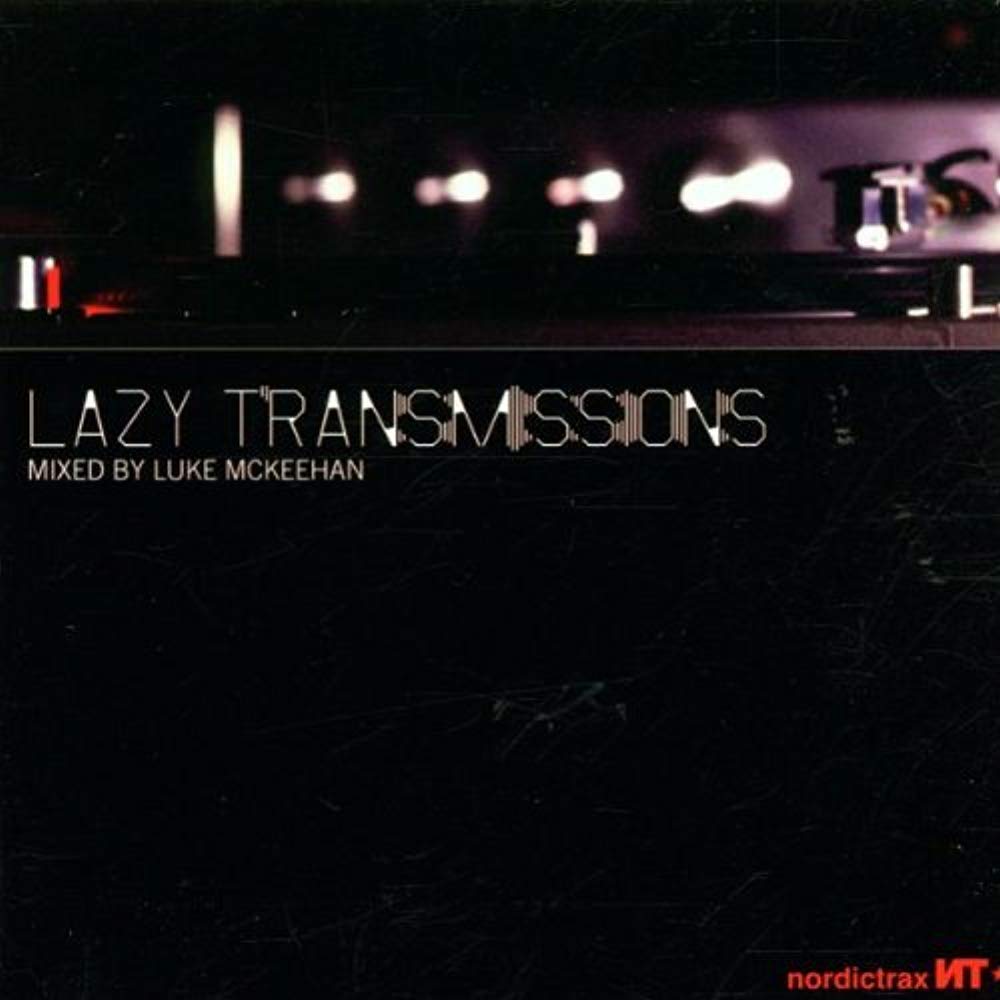Lazy Transmissions: Mixed By Luke McKeehan [Audio CD]