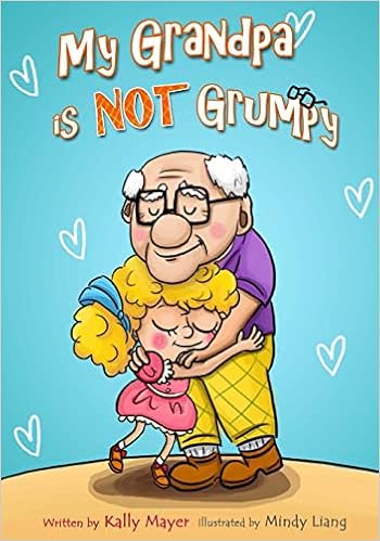 My Grandpa is NOT Grumpy: Funny Rhyming Picture Book for Beginner Readers 2-8 years (Funny Grandparents Series (Beginner and Early Readers)) book cover