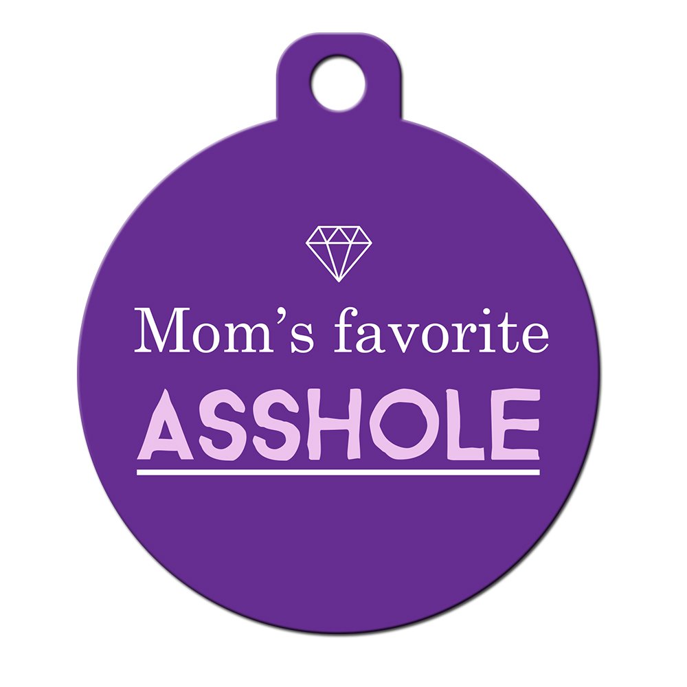 Big Jerk Custom Products Ltd Funny Dog Cat Pet ID Tag - Mom's Favorite Asshole - Personalize Colors and Your.