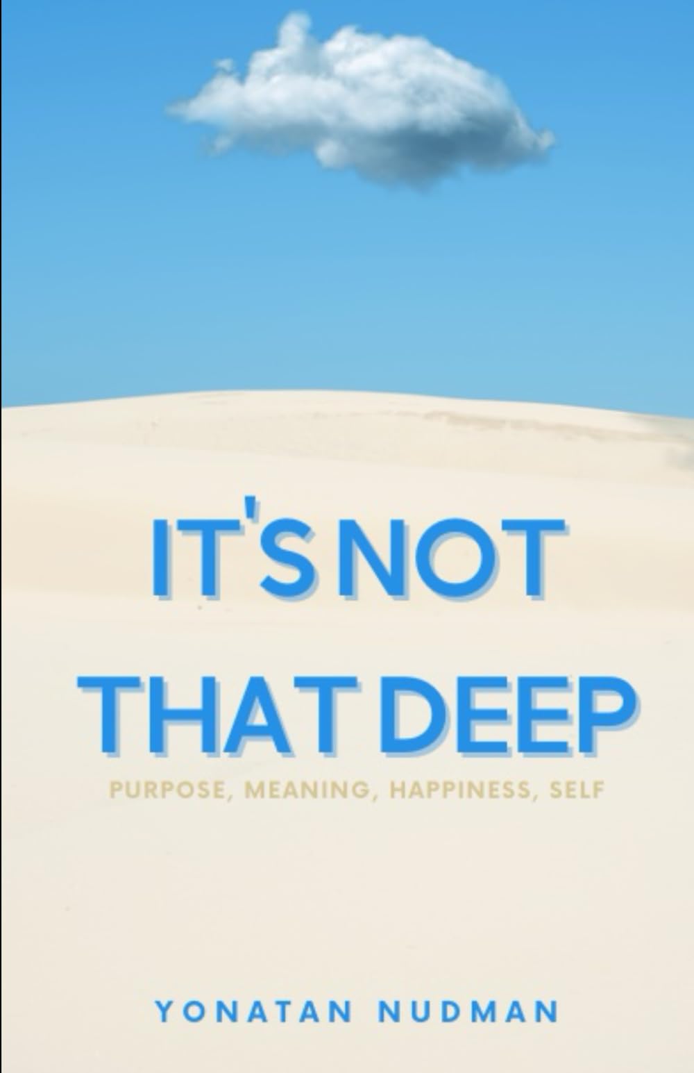It’s Not That Deep