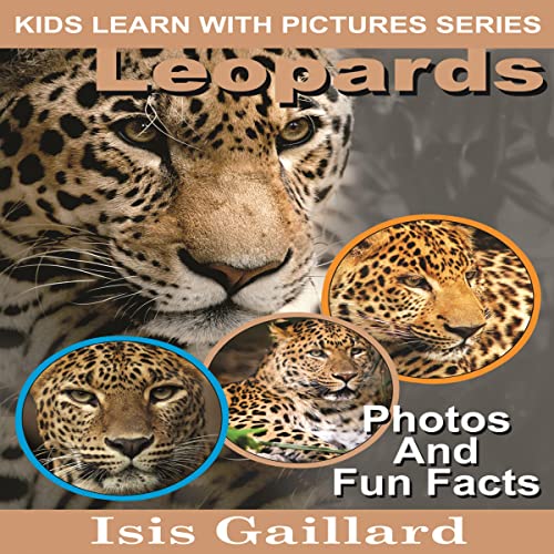Leopards: Photos and Fun Facts for Kids by Isis Gaillard episode artwork
