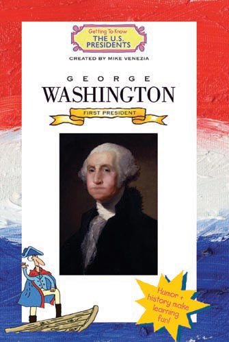 George Washington (Getting To Know The U.S. Pre... B000Y8XYH4 Book Cover