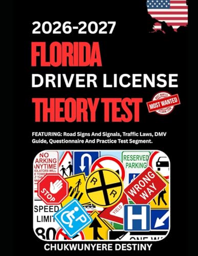 FLORIDA DRIVERS LICENSE HANDBOOK 2025/2026: FEATURING: Road Signs And Signals,