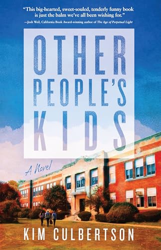 Other People's Kids: A Novel