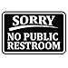 Classic Framed SORRY No Public Restroom Wall Door Sign - Black (Small)