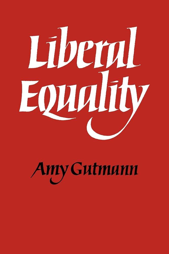 Liberal Equality by Amy Gutmann - 9780521296656