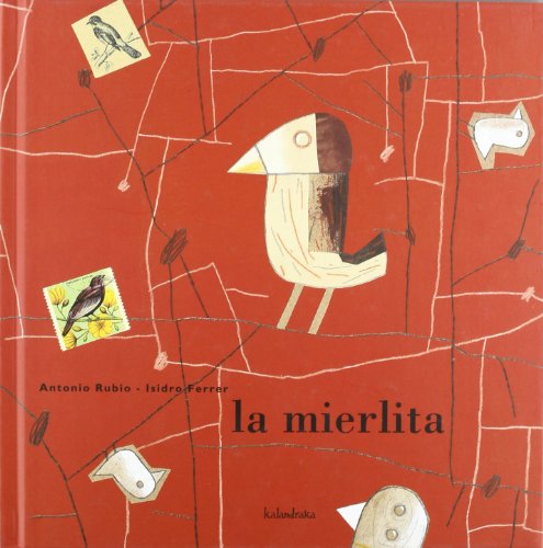 La mierlita (Ed. anterior) (Libros para soñar)