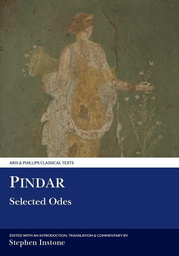 Buy Pindar: Selected Odes (Aris & Phillips Classical Texts) — BookShops.in