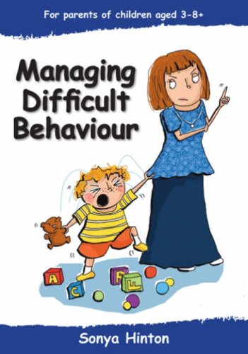 Managing Difficult Behaviour: Parent Booklet