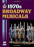 Photo Gallery the complete book of 1970s broadway musicals by dan dietz (2015-09-03) Photo Gallery the complete book of 1970s broadway musicals by dan dietz (2015-09-03)