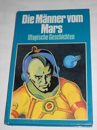 Die Männer vom Mars. Utopische Geschichten. : Kurd Laßwitz, Ambrose