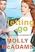 Letting Go: A Novel (Thatch Series Book 1)