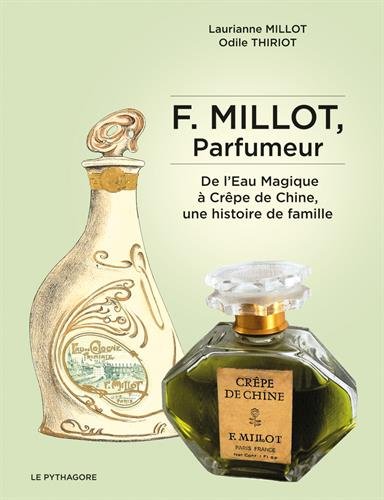 Télécharger F. Millot, parfumeur Francais PDF