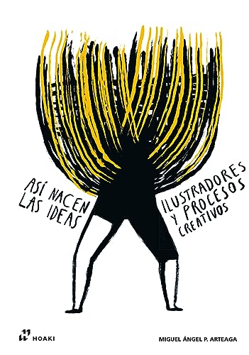 Así nacen las ideas. ilustradores y procesos creativos