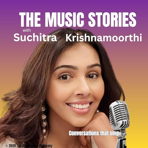 『The Music Stories with Suchitra Krishnamoorthi』のカバーアート