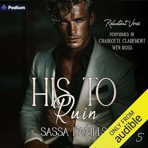 His to Ruin Audiolibro Por Sassa Daniels arte de portada
