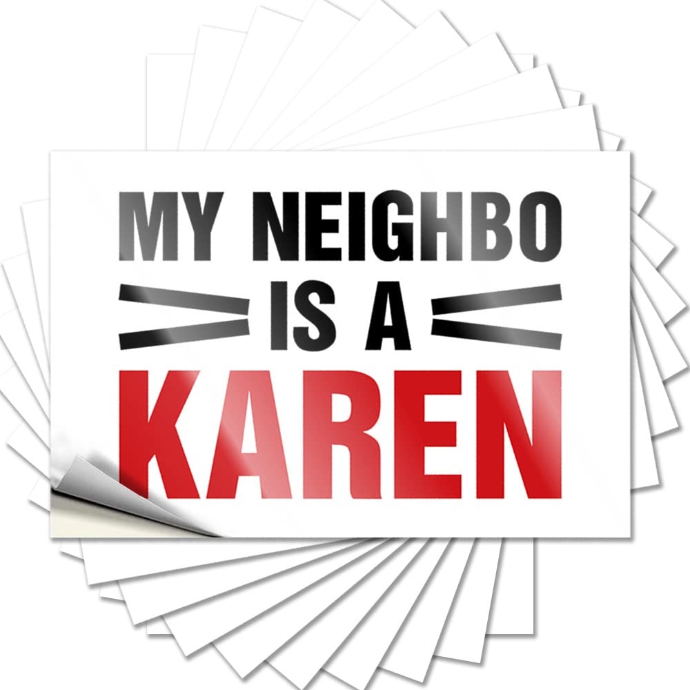 Labels & My Neighbor is A Karen Water Bottle Waterproof Stick-on for Race Car - Wall Art Stickers Peel and Stick(12X18CM-6Pcs)