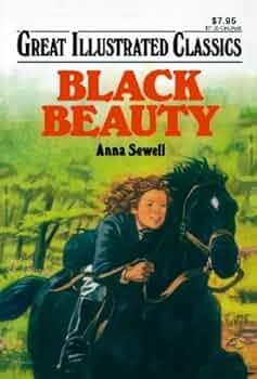 Black Beauty (Great Illustrated Classics): Deidre Laiken, Anna