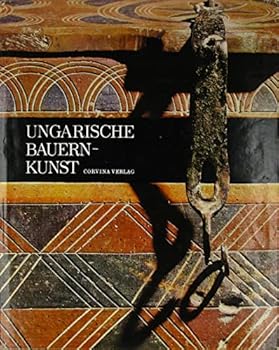 Hardcover Ungarische Bauernkunst [German] Book