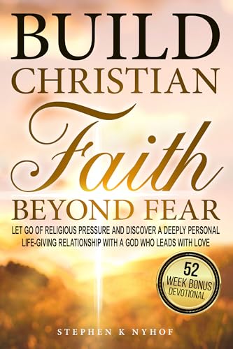 Build Christian Faith Beyond Fear