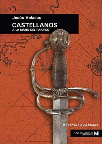 Castellanos: A la mano del Paraíso