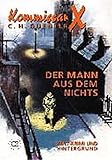kommissar x romane  Kommissar X: Der Mann aus dem Nichts. Kult-Krimi mit Extras