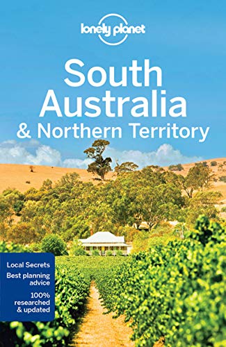 Lonely Planet South Australia & Northern Territory (Regional Guide)