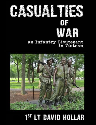 Casualties of War: An Infantry Lieutenant in Vietnam