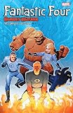 Fantastic Four: Heroes Return - The Complete Collection Vol. 4 (Fantastic Four (1998-2012))