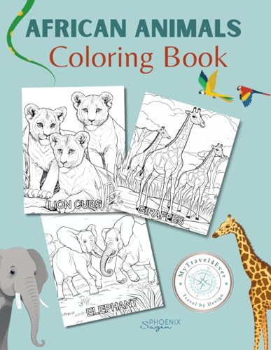 African Animals Coloring Book: Fun coloring pages with African animal themes