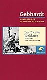 dieter müller rose  Handbuch der deutschen Geschichte in 24 Bänden. Bd.21: Der Zweite Weltkrieg (1939-1945)